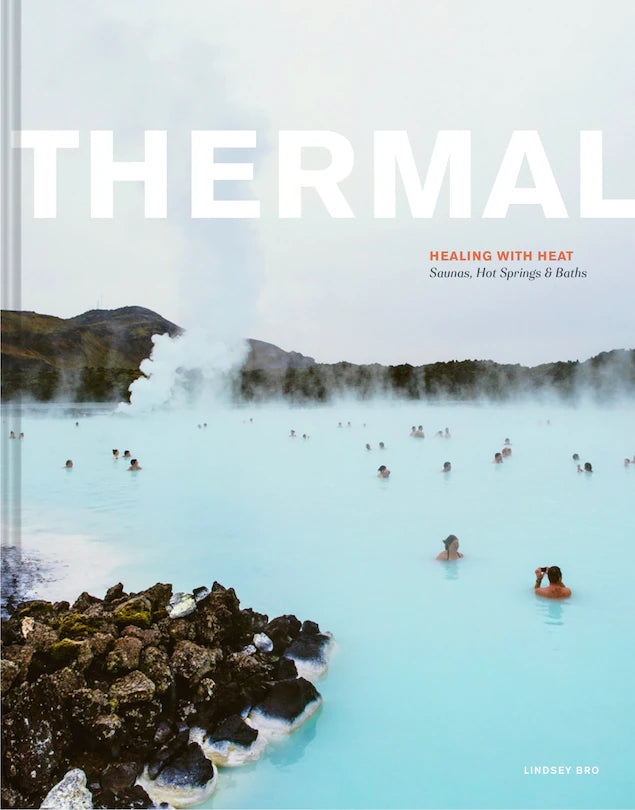 THERMAL SAUNAS, HOT SPRINGS & BATHS