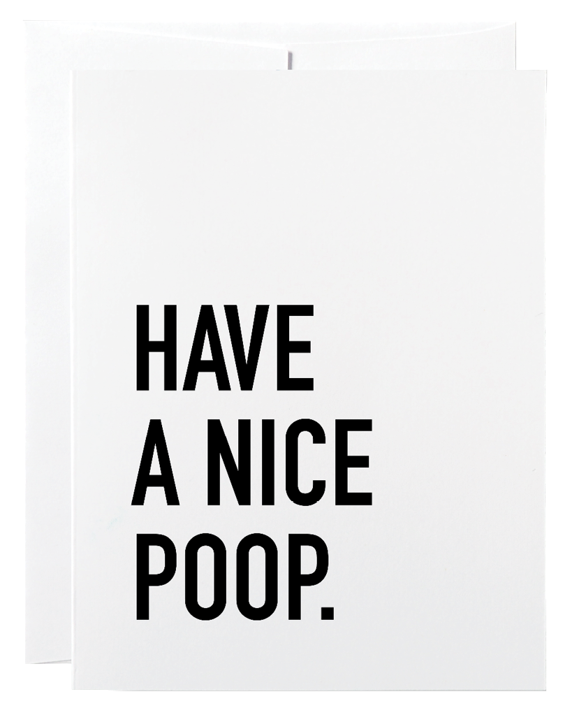 HAVE A NICE POOP CARD